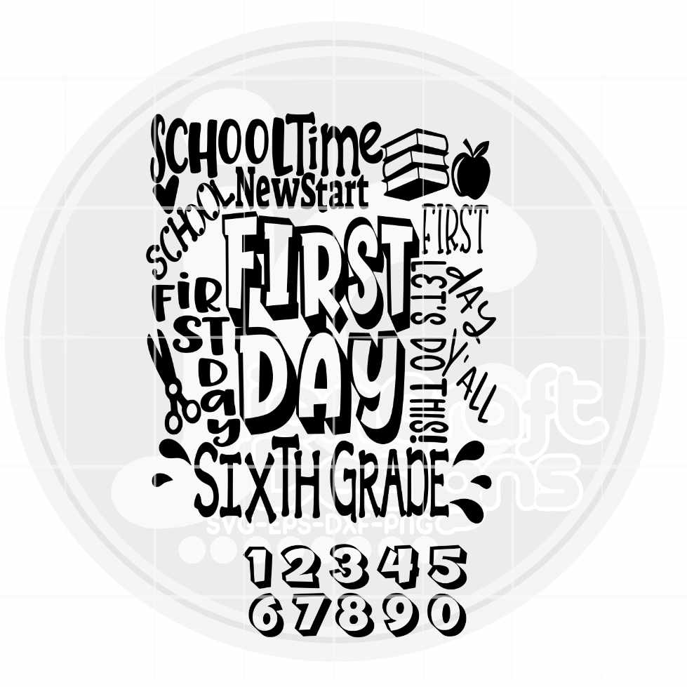 First Day of School svg | 6th Grade Typography SVG EPS DXF PNG