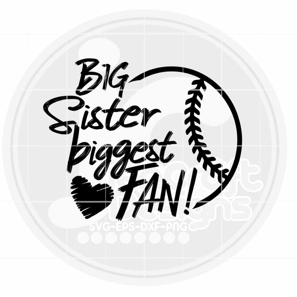 Baseball Svg | Big Sister Biggest Fan SVG EPS DXF PNG JenCraft Designs