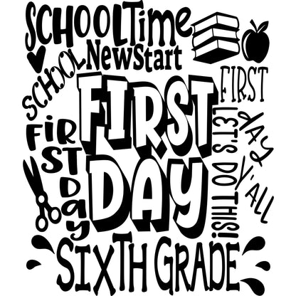 First Day of School svg | 6th Grade Typography SVG EPS DXF PNG JenCraft Designs
