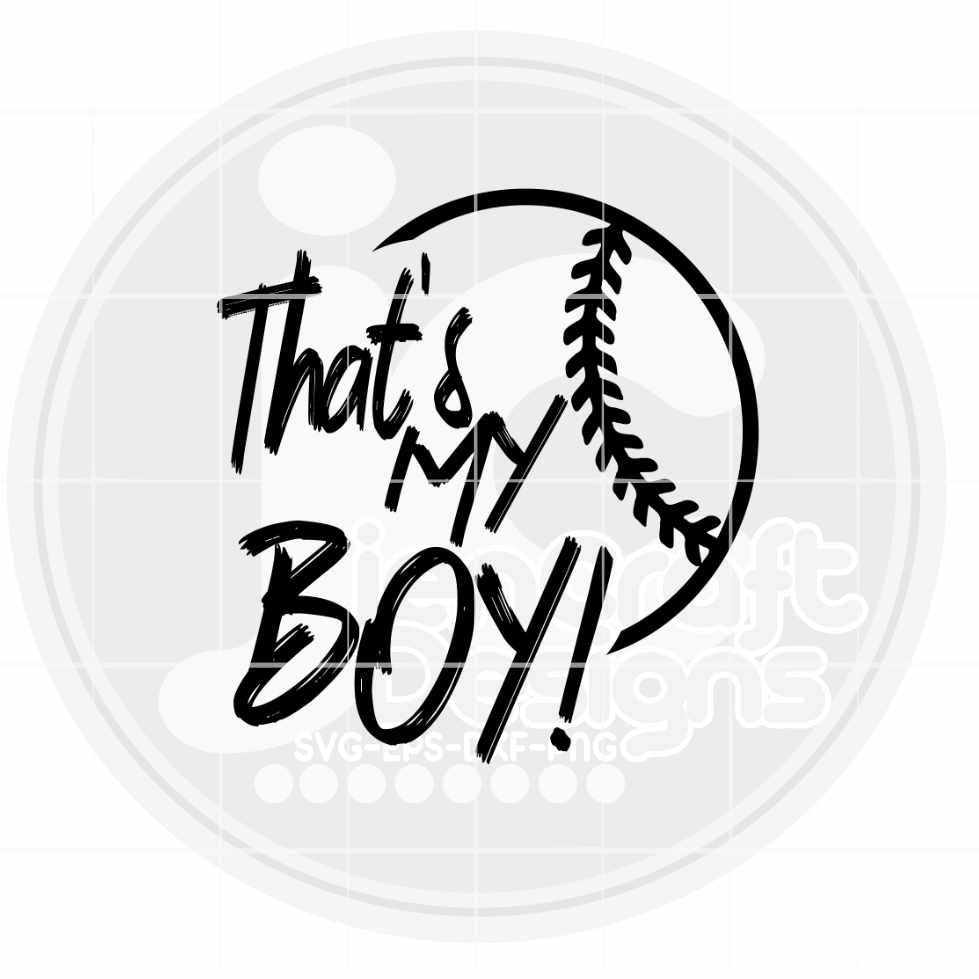 Baseball Svg | That's My boy Baseball SVG EPS DXF PNG JenCraft Designs