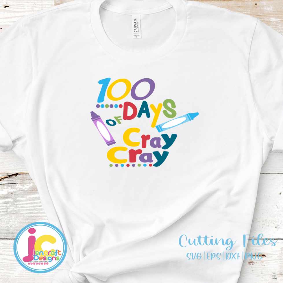 100 Days of Cray Cray Svg| School SVG DXF PNG EPS