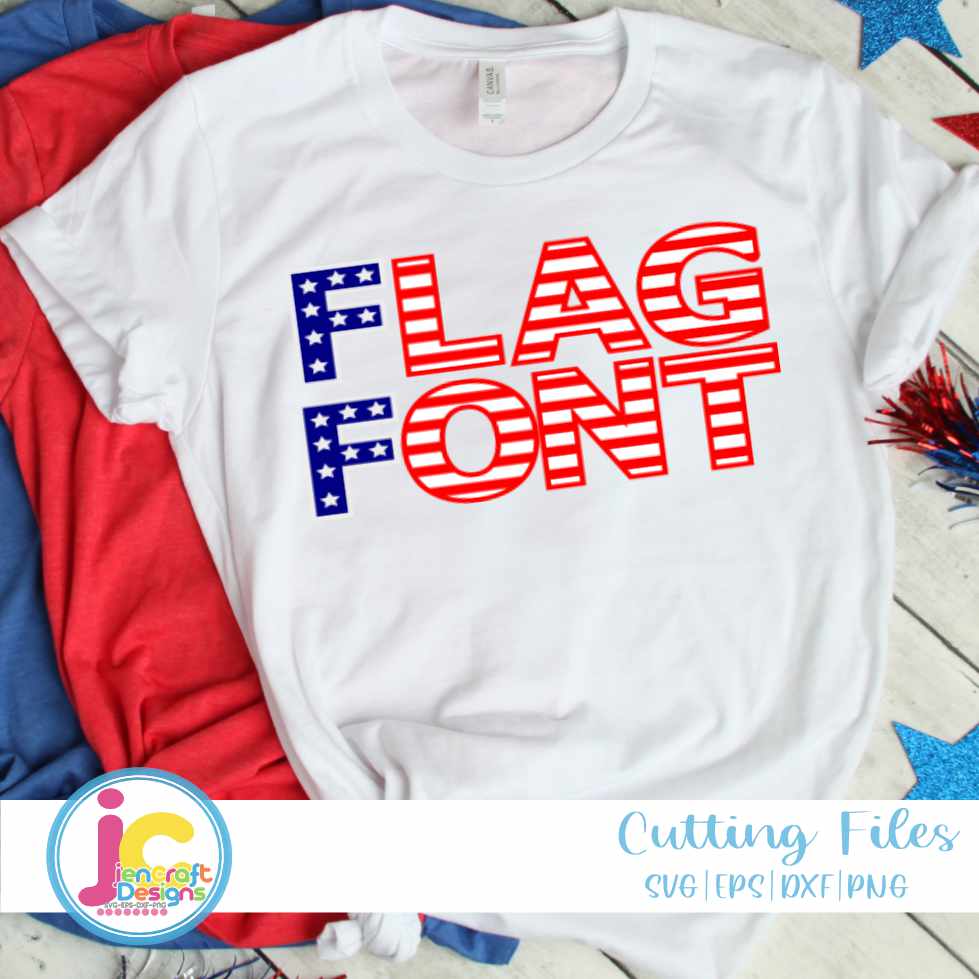 4th of July Svg | Flag Striped Alphabet SVG EPS DXF PNG JenCraft Designs