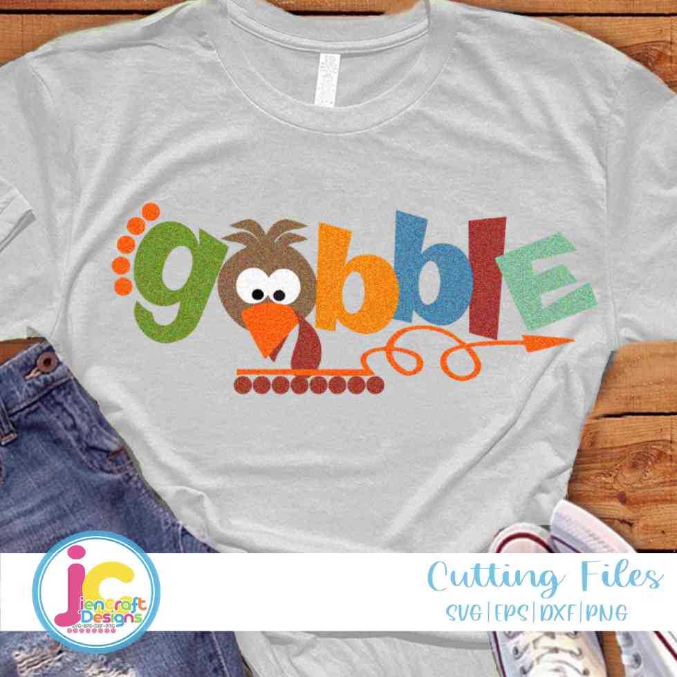 Gobble SVG | Funny Thanksgiving SVG DXF PNG EPS JenCraft Designs