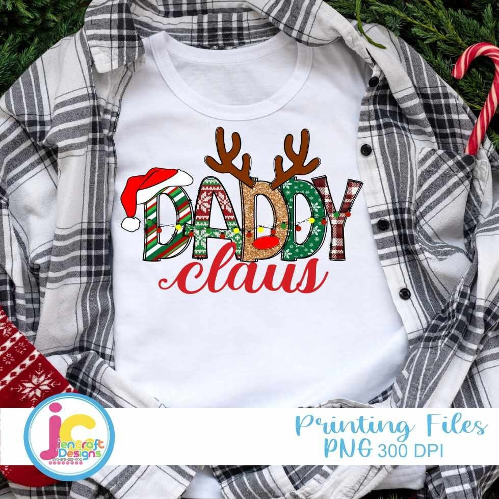 Christmas Png | Daddy Claus Png Sublimation File