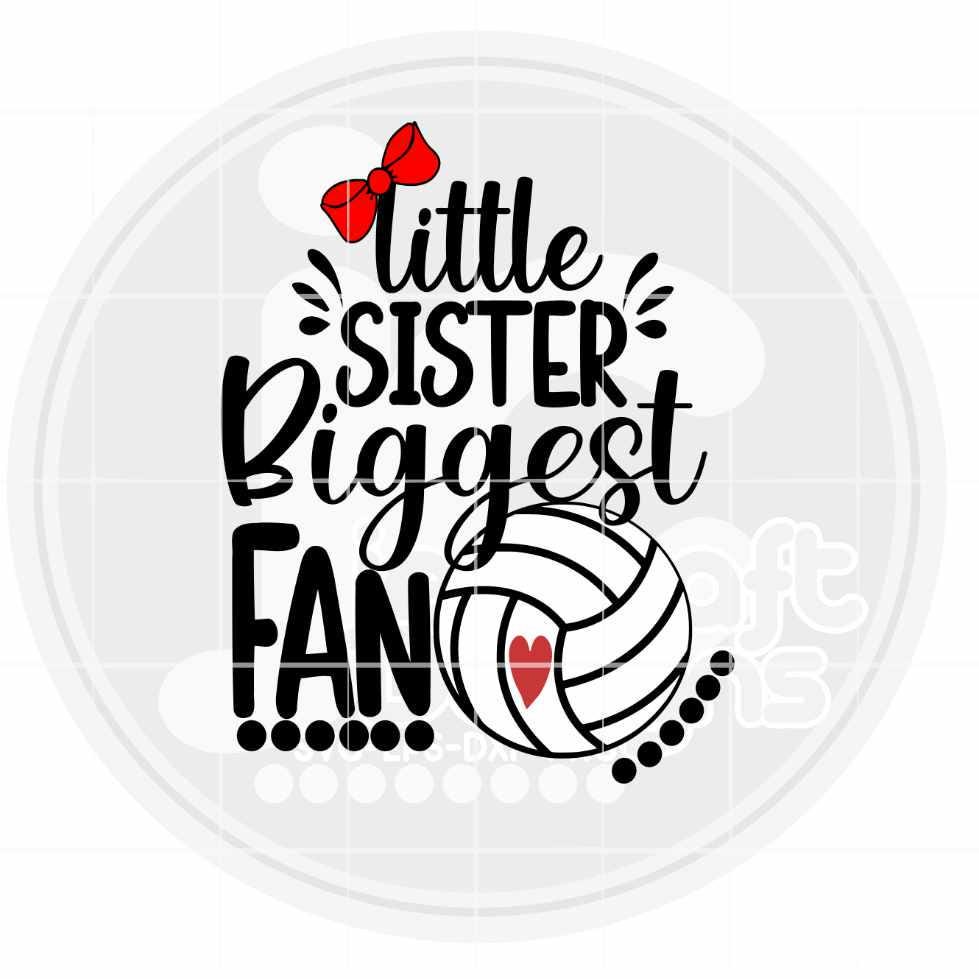 Volleyball Svg | Little Sister Biggest Fan SVG DXF PNG EPS