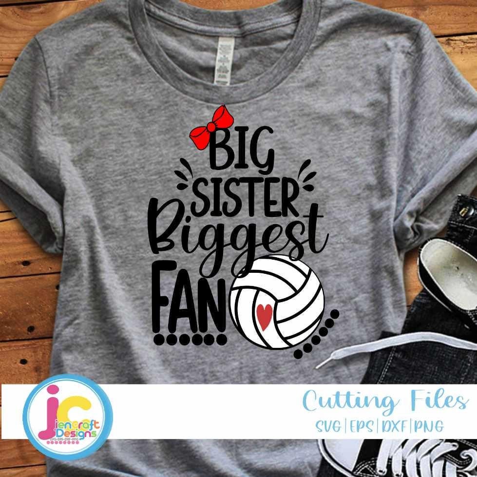 Volleyball Svg | Big Sister Biggest Fan SVG DXF PNG EPS