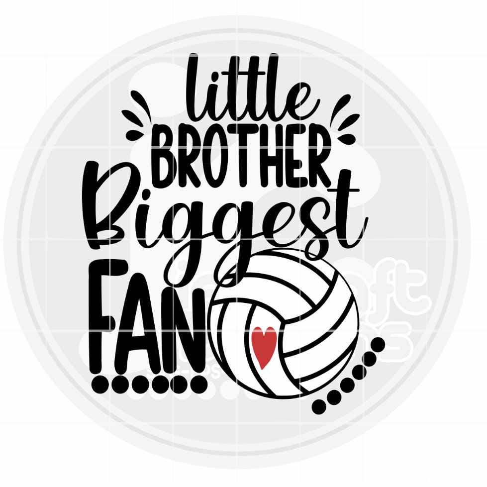 Volleyball Svg | Little Brother Biggest Fan SVG DXF PNG EPS