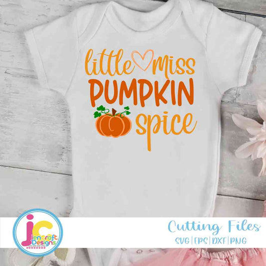 Fall Svg | Little Miss Pumpkin Spice Svg JenCraft Designs