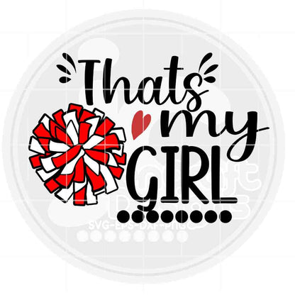 Cheer Svg | That's My Girl SVG DXF PNG EPS JenCraft Designs
