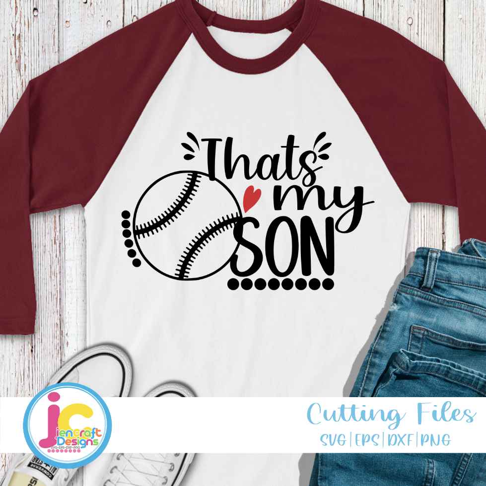 Baseball Svg | That's My Son SVG EPS DXF PNG JenCraft Designs