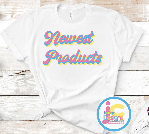 Newest Product Designs