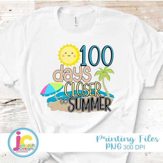 100th Day of School svg | 100 days Closer to Summer SVG EPS DXF PNG JenCraft Designs
