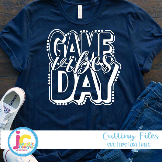 Sports Svg | Game Day Vibes SVG EPS DXF PNG