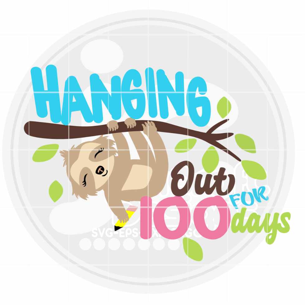 Sloth 100th day of school SVG, EPS, DXF and PNG - JenCraft Designs