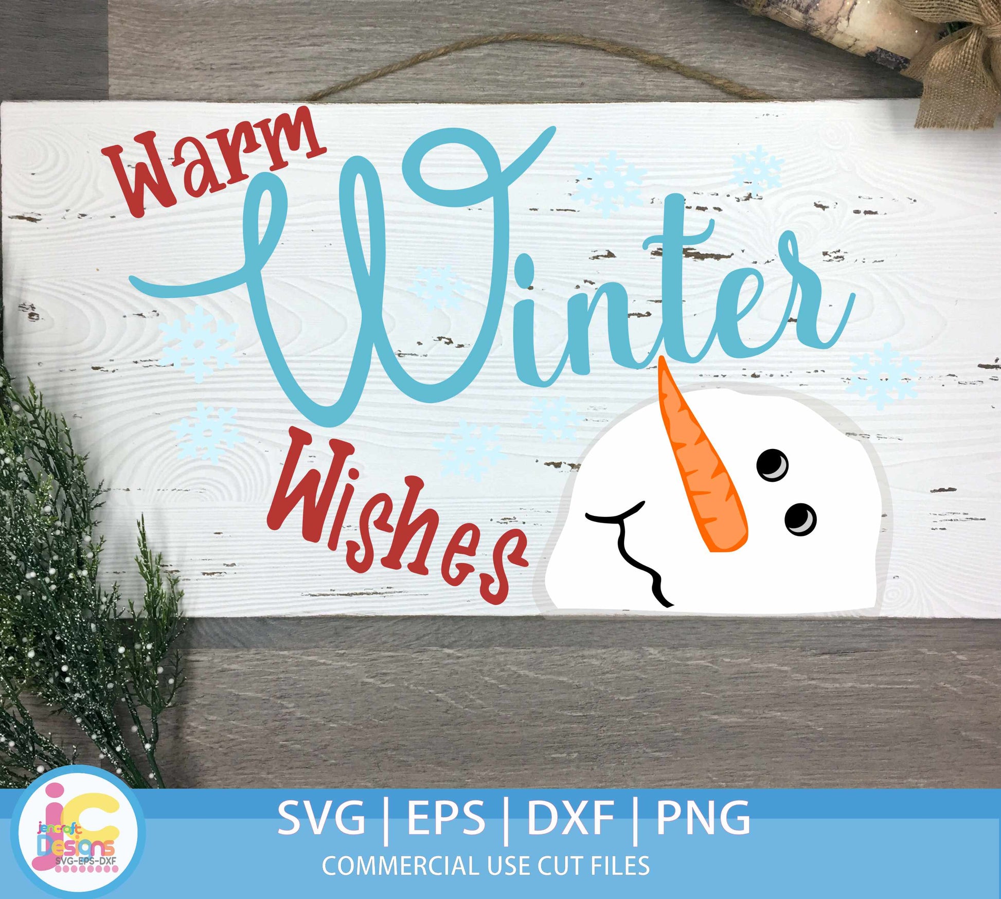 Warm Winter Wishes Svg, Snowman Svg