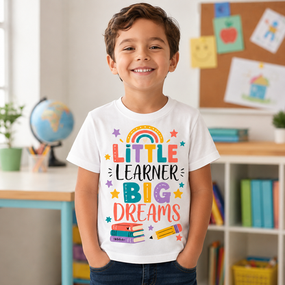 Little Learner Big Dreams Back to School Sublimation PNG Kids Shirt Design