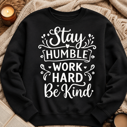 Stay Humble Work Hard Be Kind SVG motivational sweatshirt cut file – JenCraft Designs digital download