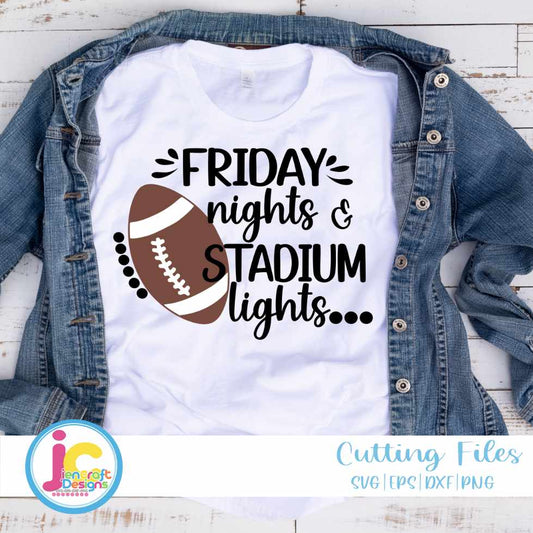 Football SVG | Friday Nights & Stadium Lights SVG  EPS DXF PNG