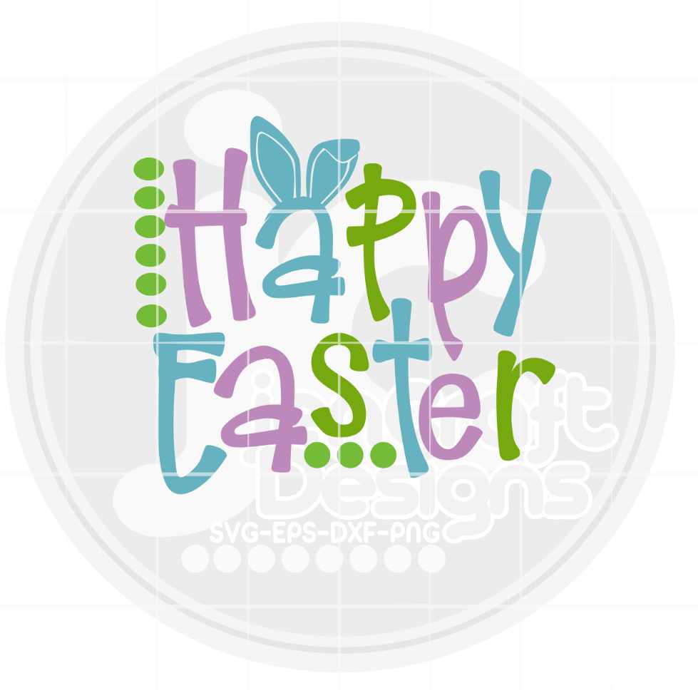 Easter SVG | Happy Easter SVG EPS DXF PNG