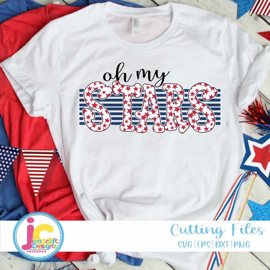 4th of July svg | Oh My Stars SVG EPS DXF PNG