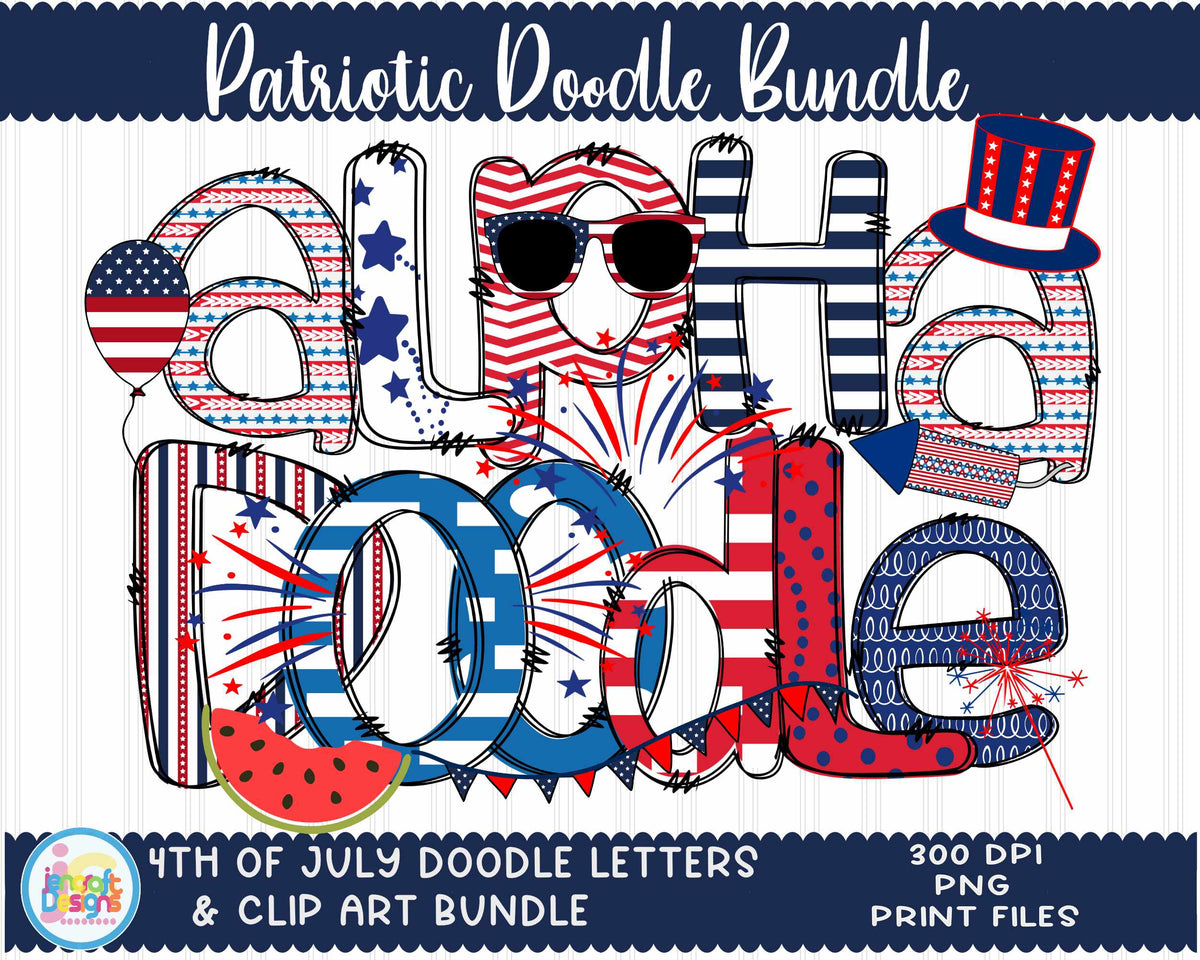 4th July Letters 4th of July Alphabet Png, Patriotic Doodle Letters Png - JenCraft Designs