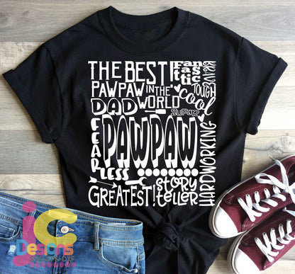 PawPaw SVG, Grandfather SVG, typography word art, Dad Super Greatest Man of the year Sublimation - Cut File Shirt Design SVG, Eps, Dxf, Png  JenCraft Designs
