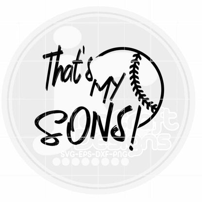 Baseball Svg | That's My Sons SVG EPS DXF PNG