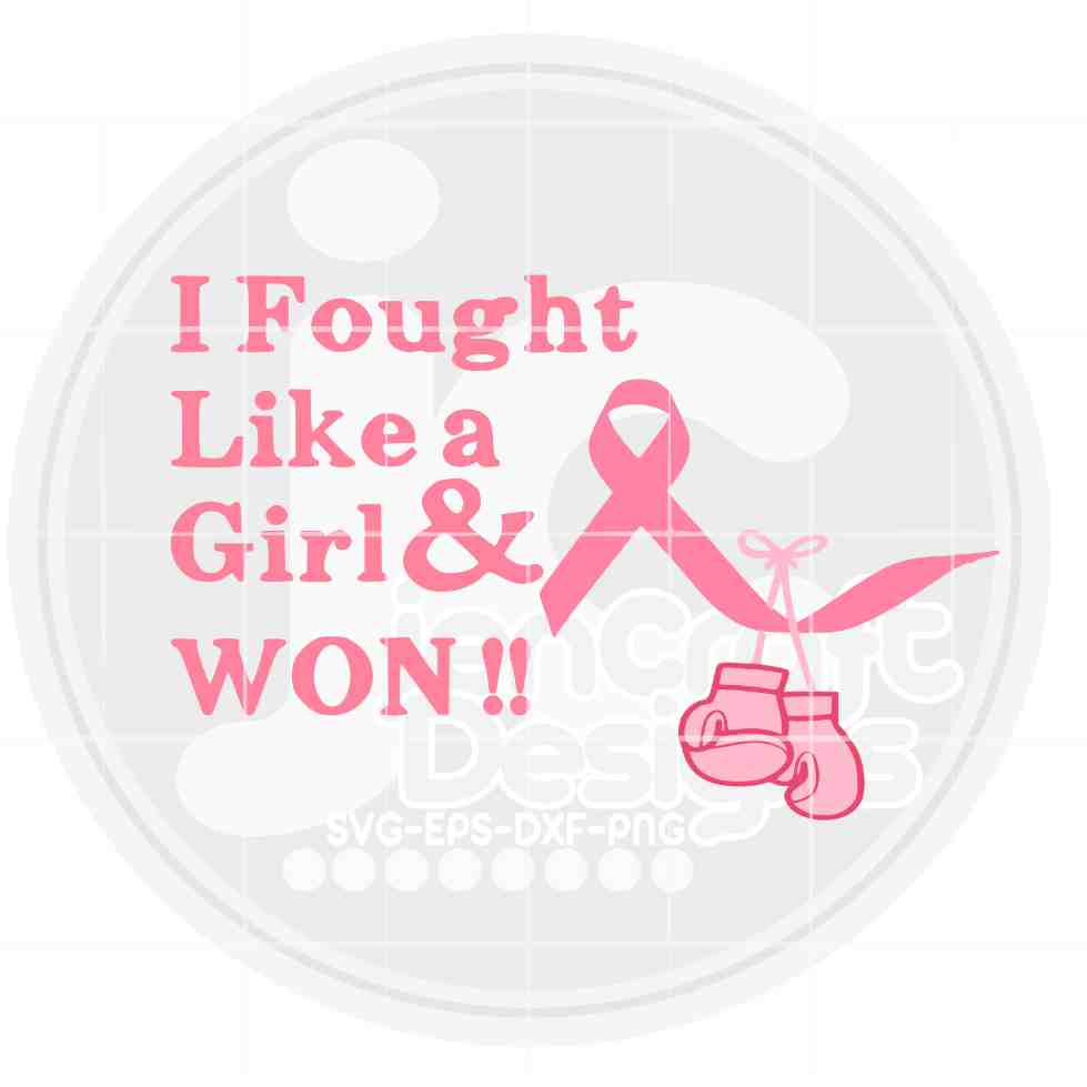 Breast Cancer Awareness | Fought like a girl and won SVG EPS DXF PNG