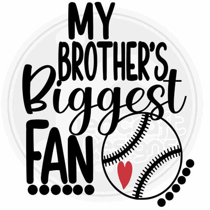 My Brothers Biggest Fan Baseball Svg Eps Dxf Png Cut File - JenCraft Designs