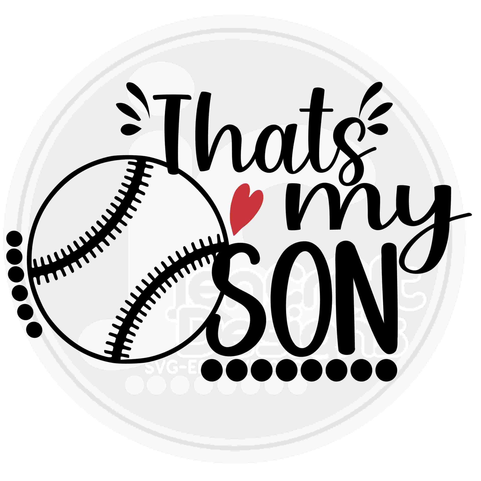 That's my Son Baseball Biggest Fan Svg Eps Dxf Png Cut File - JenCraft Designs