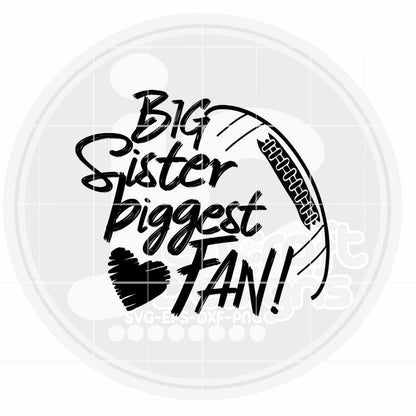 Football Svg | Big Sister Biggest Fan SVG DXF PNG EPS JenCraft Designs