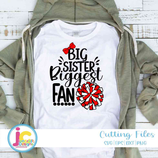 Cheer Svg, Big Sister Biggest Fan SVG  - JenCrft Designs