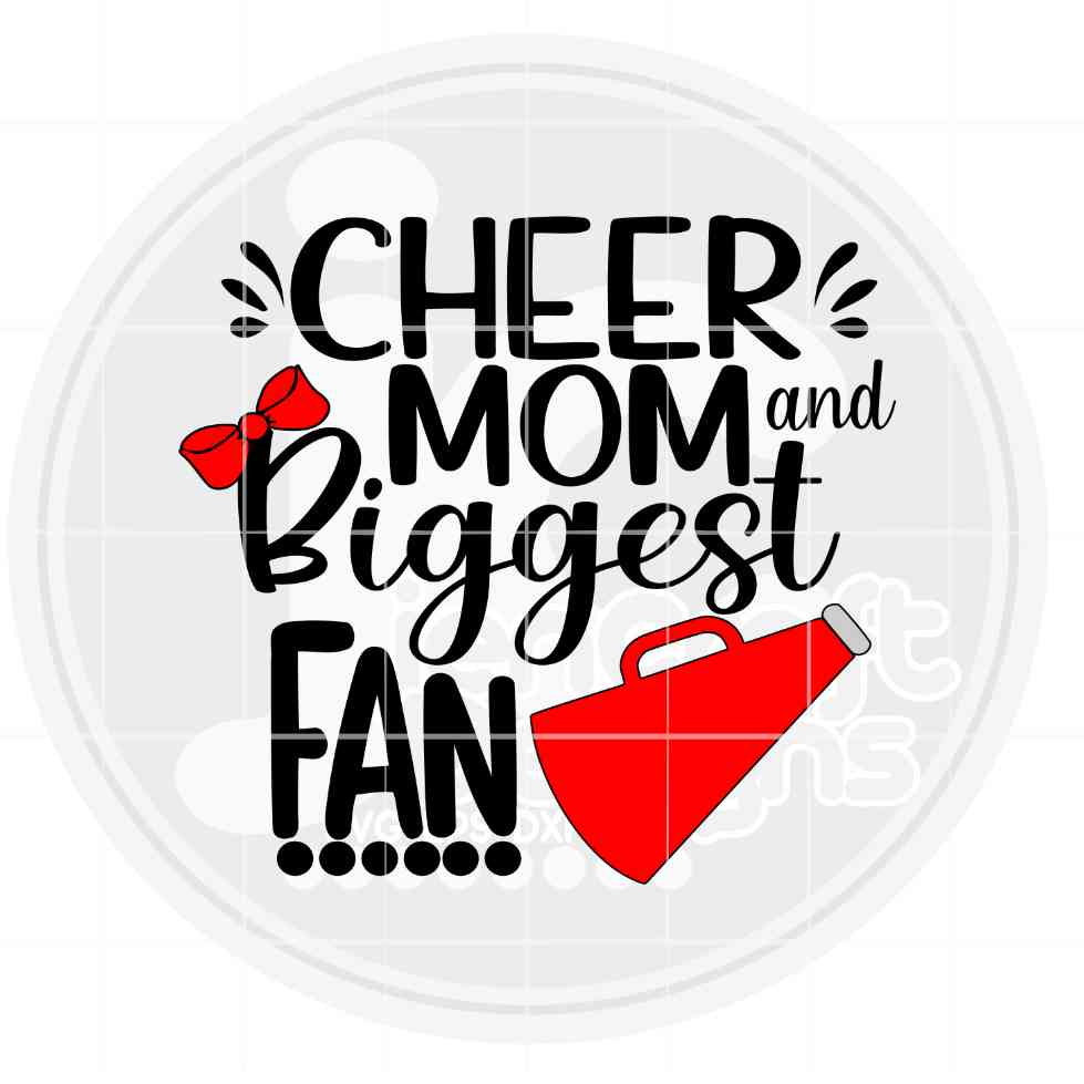 Biggest Fan Cheer | Cheer Mom SVG DXF PNG EPS