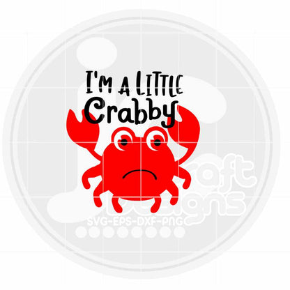 Summer SVG | I'm a little Crabby Baby SVG DXF PNG EPS