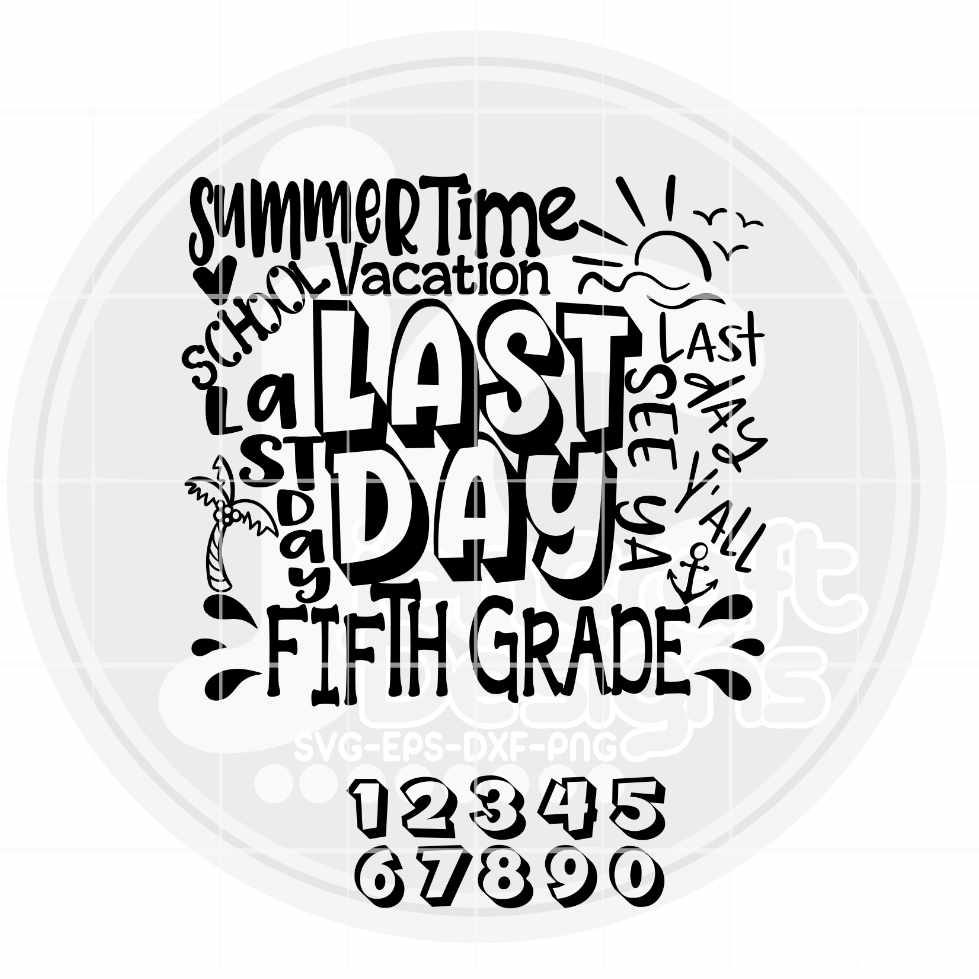 Last Day of School svg | 5th Grade Typography SVG EPS DXF PNG