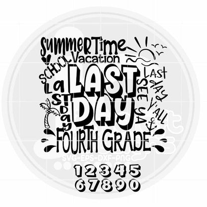 Last Day of School svg | 4th Grade Typography SVG EPS DXF PNG