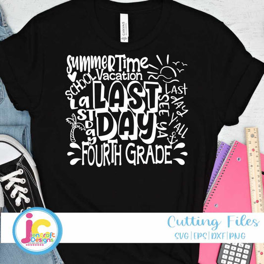 Last Day of School svg | 4th Grade Typography SVG EPS DXF PNG