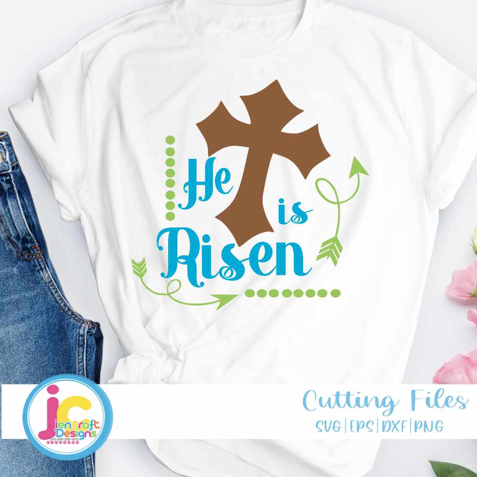 Easter Svg | He is Risen SVG EPS DXF PNG