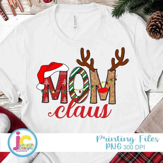 mom-claus-png-mom-png-christmas-design-for-mom-gifts-shirt-design-mom-sublimation-png-family-christmas-matching-shirts-png
