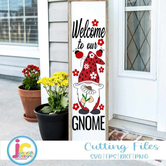 welcome-to-our-gnome-porch-leaner-sign-svg-gnome-svg-vertical-leaner-sign-beach-garden-cut-file-svg-eps-dxf-png-quotes-cricut-silhouette