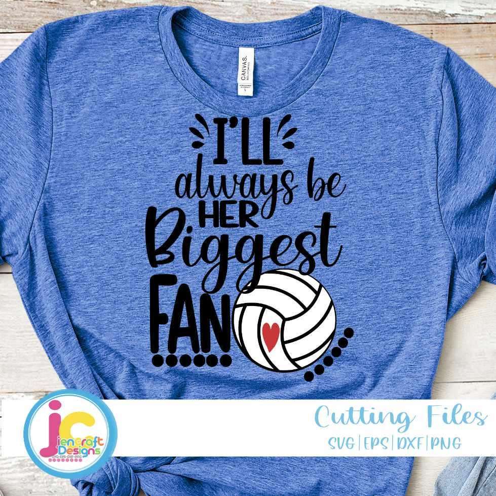 volleyball-svg-ill-alwas-be-her-biggest-fan-svg-volleyball-mom-dad-granddaughter-fan-shirt-design-svg-eps-dxf-png-cut-file-cricut