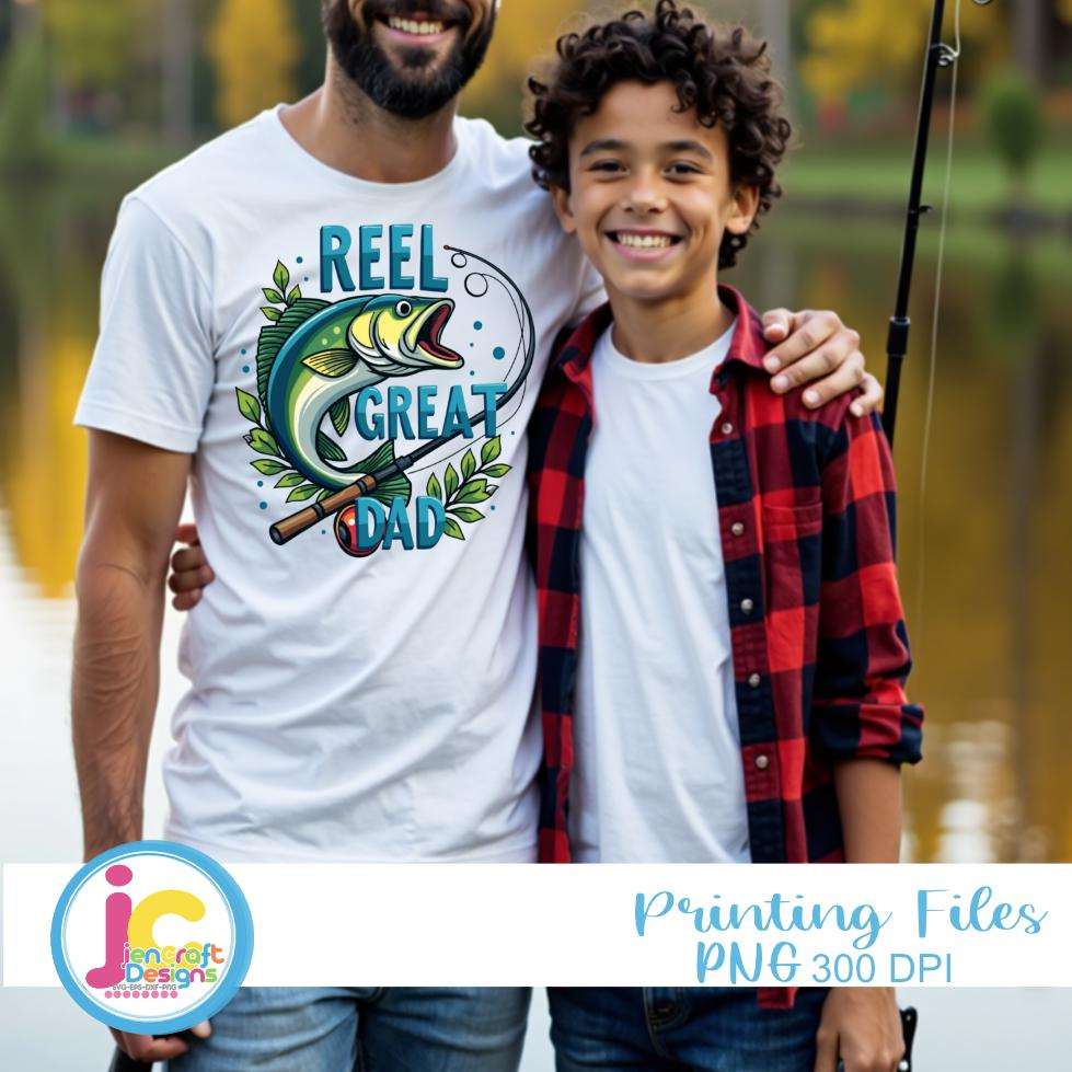 reel-great-dad-fishing-png-father-s-day-shirt-design