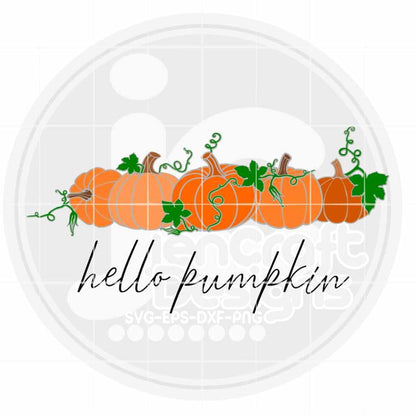 Fall Svg | Hello Pumpkin SVG DXF PNG EPS