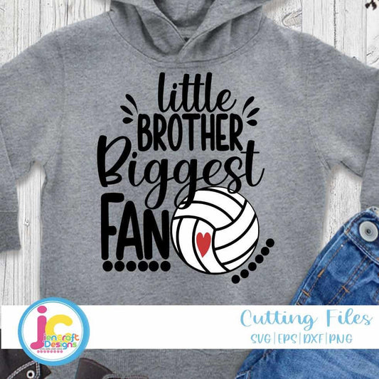 Volleyball Svg | Little Brother Biggest Fan SVG DXF PNG EPS