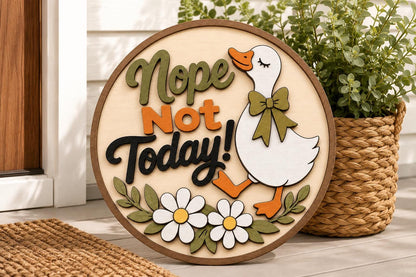 Nope Not Today Goose SVG | Funny Door Sign Laser Cut File SVG PNG