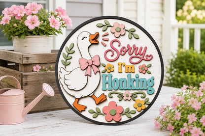 Sorry I'm Honking Goose SVG | Funny Door Sign Laser Cut File SVG PNG