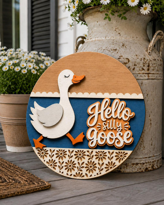 Hello Silly Goose SVG | Layered Goose Door Sign Cut File SVG PNG