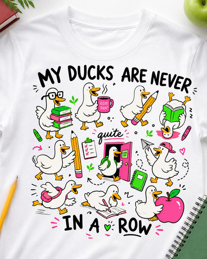 My Ducks Are Never in a Row PNG | Funny Duck Teacher Sublimation