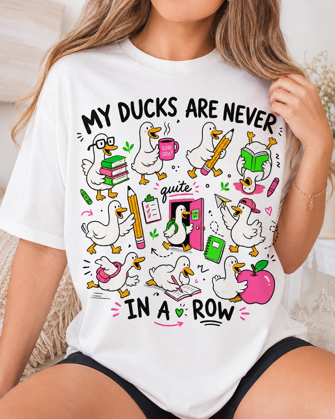 My Ducks Are Never in a Row PNG | Funny Duck Teacher Sublimation