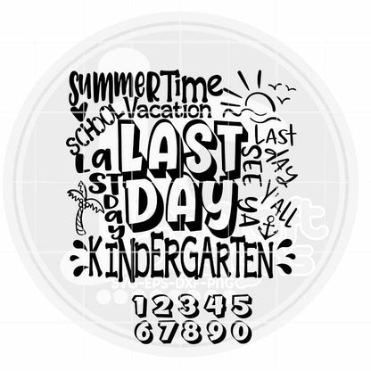 Last Day of School svg | Kindergarten Typography SVG EPS DXF PNG